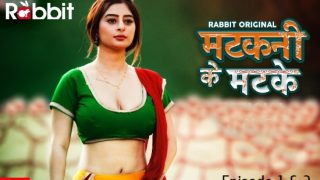Matakni Ke Matke E01-2 – 2022 – Hindi Hot Web Series – RabbitMovies
