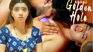 Golden Hole – 2020- Hindi Hot Web Series – KooKu