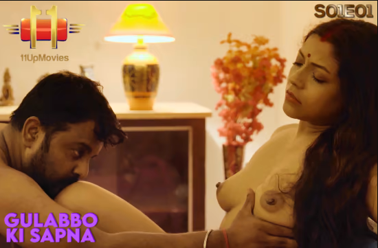 Gulabbo Ki Sapna S01E01 – 2021 – Hindi Hot Web Series – 11UpMovies