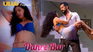 Dance Bar – 2019 – Hindi Hot Web Series – UllU