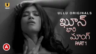 Khoon Bhari Maang P01 – 2022 – Telugu Hot Short Film – UllU