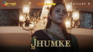 Jhumke E04 – 2022 – Hindi Hot Web Series – Atrangii