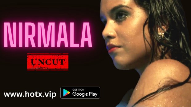 Nirmala – 2023 – UNCUT Hindi Short Film – HotX