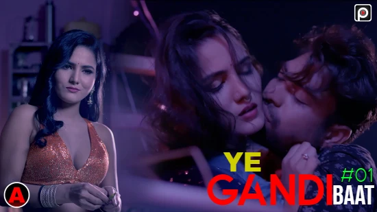 Ye Gandi Baat S01E01 â€“ 2022 â€“ Hindi Hot Web Series â€“ PrimeFlix