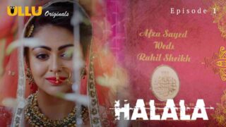 Halala S1 E1 – 2021 – Hindi Hot Web Series – UllU