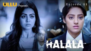 Halala S1 E11 – 2021 – Hindi Hot Web Series – UllU