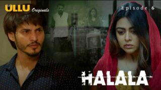 Halala S1 E6 – 2021 – Hindi Hot Web Series – UllU