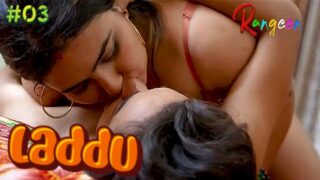 Laddu – S01E03 – 2023 – Hindi Hot Web Series – Rangeen