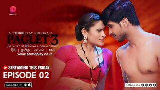 Paglet – S03E02 – 2023 – Hindi Hot Web Series – PrimePlay