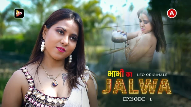 Jalwa Xxx - Bhabhi Ka Jalwa â€“ S01E01 â€“ 2023- Hindi Hot Web Series â€“ LeoApp