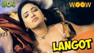 Langot – S01E04 – 2023 – Hindi Hot Web Series – WOOW