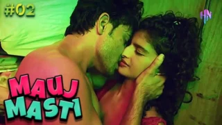 Mauj Masti – S01E02 – 2023 – Hindi Hot Web Series – HottyNotty