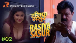 Rasiya Sasur – S01E02 – 2023 – Hindi Hot Web Series – RavenMovies