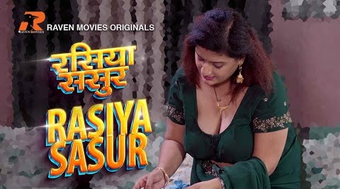 Rasiya Sasur Episode 1 Hot Web Series