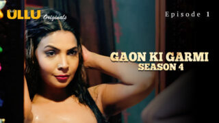 Gaon Ki Garmi Part 1 – S04E01 – 2023 – Hindi Hot Web Series – Ullu