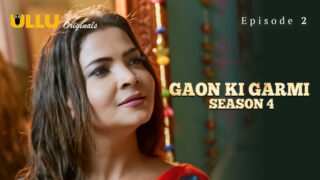 Gaon Ki Garmi Part 1 – S04E02 – 2023 – Hindi Hot Web Series – Ullu