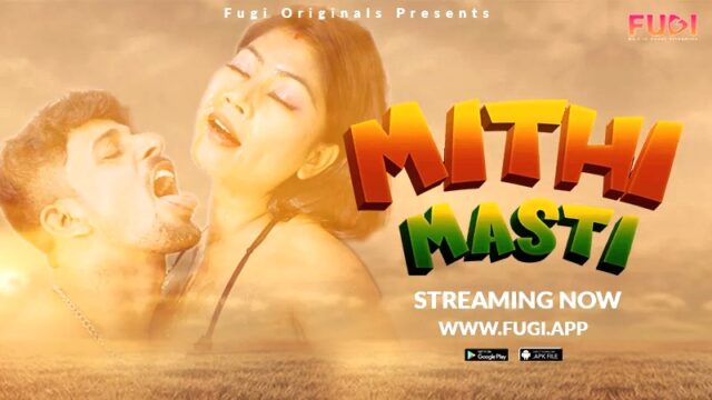 Mithi Masti Hot Web Series