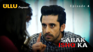 Sabak Ishq Ka Part 2 – S01E04 – 2023 – Hindi Hot Web Series – Ullu
