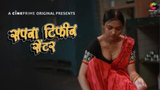 Sapna Tiffin Center – S01E02 – 2023 – Hindi Hot Web Series – CinePrime