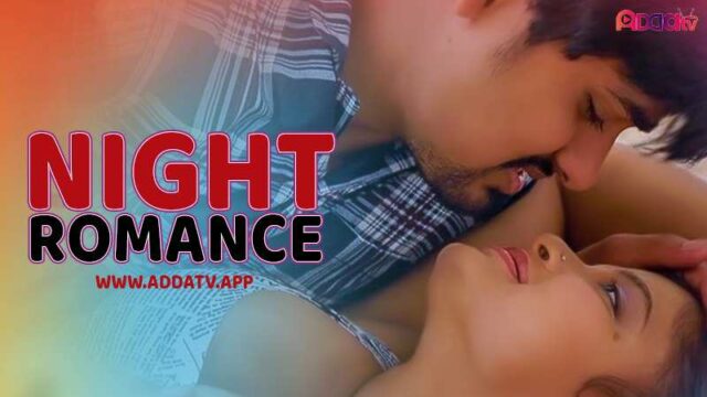 Night Romance Hindi Uncut Hot Short Film